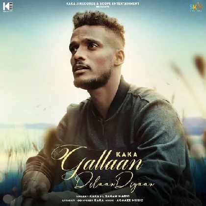 Gallaan Dilaan Diyaan - Kaka