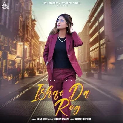 Ishqe Da Rog - Sifat Kaur