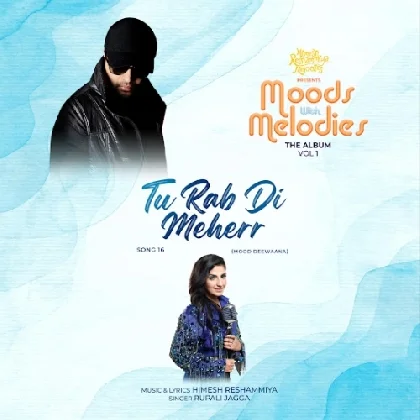 Tu Rab Di Meher - Rupali Jagga