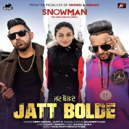 Jatt Bolde - Gippy Grewal