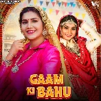 Gaam Ki Bahu - Sapna Choudhary