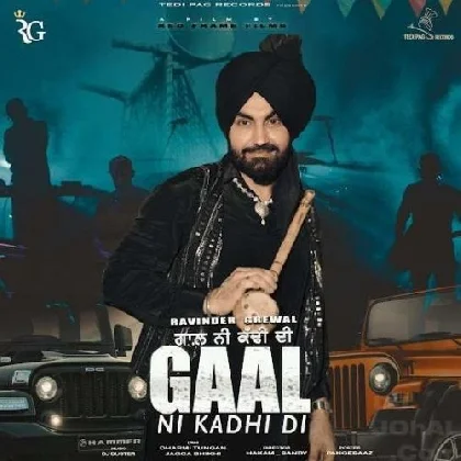 Gaal Ni Kadhi Di - Ravinder Grewal