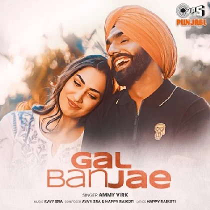 Gal Ban Jae - Ammy Virk