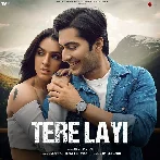 Tere Layi - Neeti Mohan