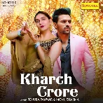 Kharch Crore - Sapna Choudhary