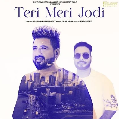 Teri Meri Jodi - Balraj