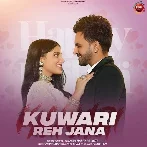 Kuwari Reh Jana - Happy Raikoti