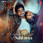 Pyar Nahi Hoya - Kulshan Sandhu