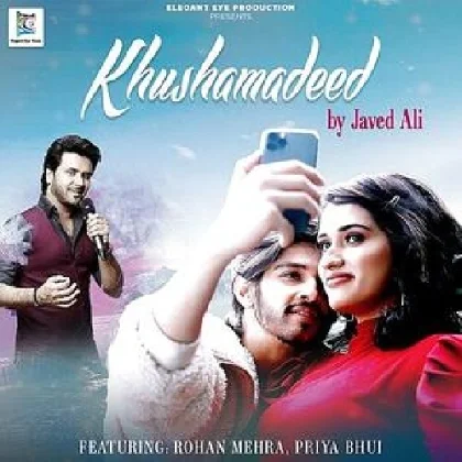 Khushamadeed - Javed Ali