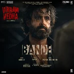 Bande (Vikram Vedha)