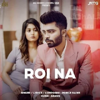 Roi Na - Prince Bains