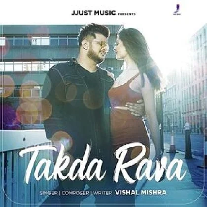 Takda Rava - Vishal Mishra