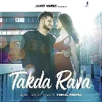 Takda Rava - Vishal Mishra