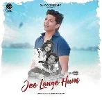 Jee Lenge Hum - Shaan