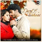 Dard E Tanhaai - Mohammed Irfan