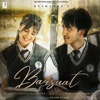 Barsaat - Kushagra