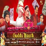 Guddu Naach - Shahid Mallya