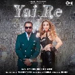 Yai Re - Yo Yo Honey Singh