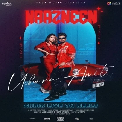 Naazneen - Uchana Amit