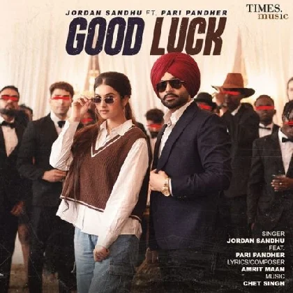 Good Luck - Jordan Sandhu