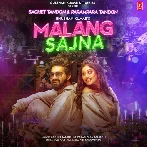 Malang Sajna - Sachet Tandon