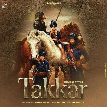 Takkar - Himmat Sandhu