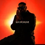 Bas Ke Bahar - Badshah