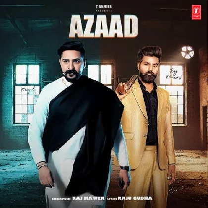 Azaad - Raj Mawer