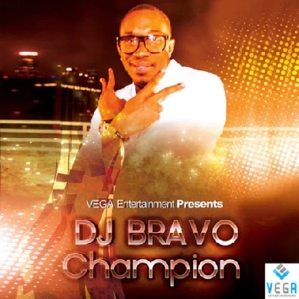 Champion - Dwayne DJ Bravo