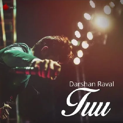 Tuu - Darshan Raval