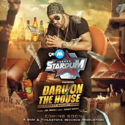 Daru on the House - JSL Singh