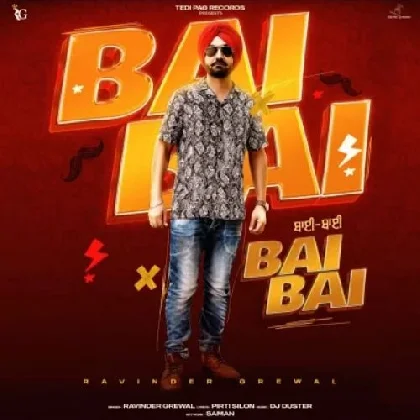 Bai Bai - Ravinder Grewal