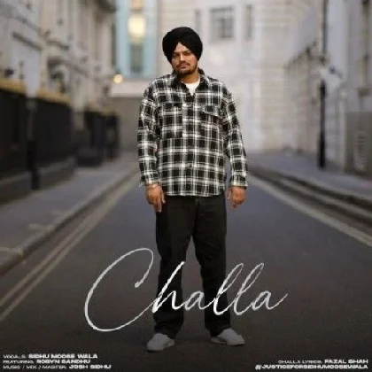 Challa - Sidhu Moose Wala