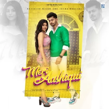 Meri Aashiqui - Saaj Bhatt