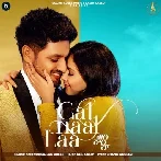 Gal Naal Laa - Sajjan Adeeb