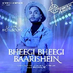 Bheegi Bheegi Baarishein - Samar Monsoon