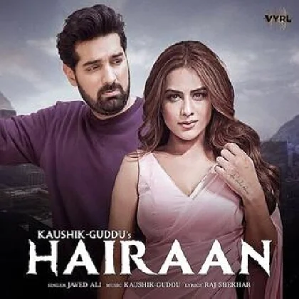 Hairaan - Javed Ali