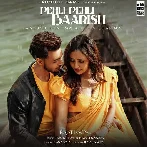 Pehli Pehli Baarish - Yasser Desai