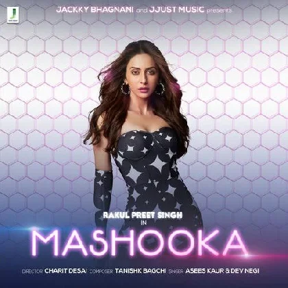 Mashooka - Rakul Preet Singh