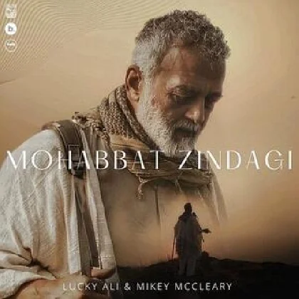 Mohabbat Zindagi - Lucky Ali