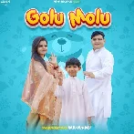 Golu Molu - Raju Punjabi