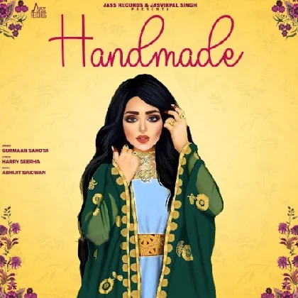 Handmade - Gurmaan Sahota