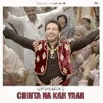 Chinta Na Kar Yaar - Gurdas Maan