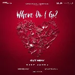 Where Do I Go - Deep Jandu