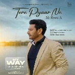 Tere Pyaar Ne - Harbhajan Mann