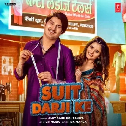 Suit Darji Ke - Amit Saini Rohtakiya