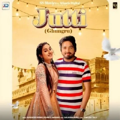 Jutti (Ghungru) - Renuka Panwar