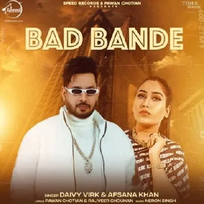 Bad Bande - Afsana Khan