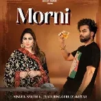 Morni - Sarthi K, Gurlez Akhtar