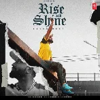 Rise And Shine - Gagan Kokri